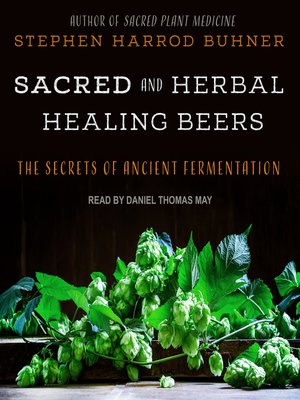cover image of Sacred and Herbal Healing Beers